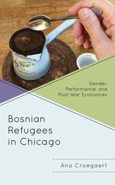Cover of book: Bosnian Refugees in Chicago