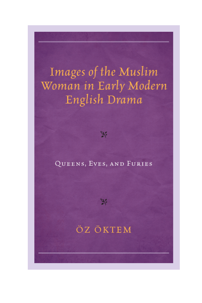 Cover des Buchs: Images of the Muslim Woman in Early Modern English Drama