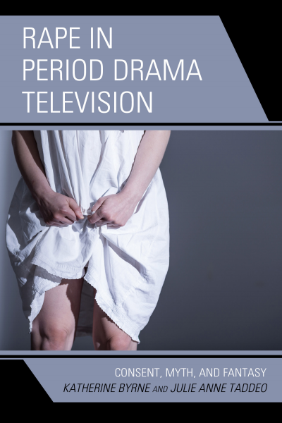 Cover of book: Rape in Period Drama Television