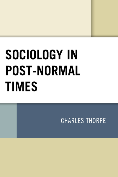 Cover of book: Sociology in Post-Normal Times