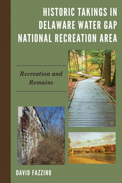 Cover of book: Historic Takings in Delaware Water Gap National Recreation Area