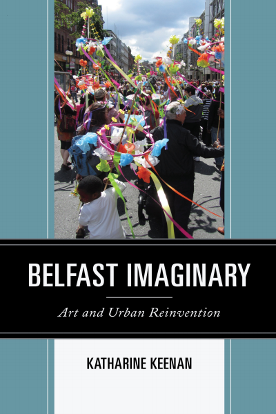 Cover of book: Belfast Imaginary