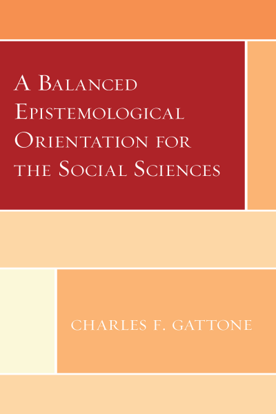Cover of book: A Balanced Epistemological Orientation for the Social Sciences