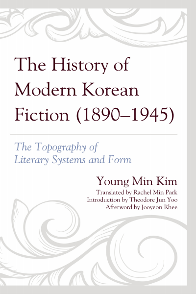 Cover des Buchs: The History of Modern Korean Fiction (1890-1945)
