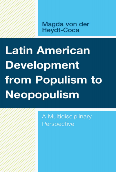 Cover des Buchs: Latin American Development from Populism to Neopopulism