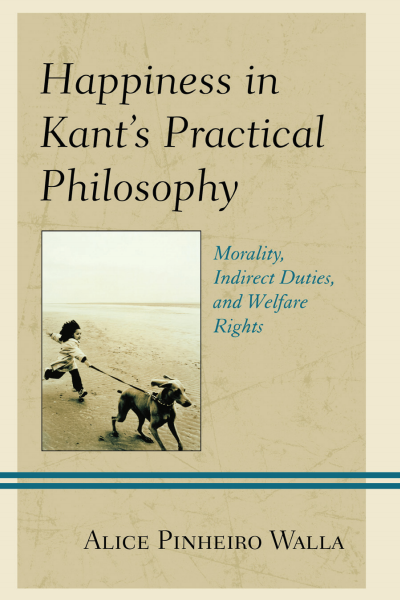 Cover of book: Happiness in Kant's Practical Philosophy