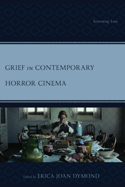Cover of book: Grief in Contemporary Horror Cinema