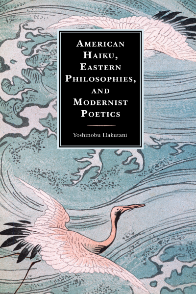 Cover des Buchs: American Haiku, Eastern Philosophies, and Modernist Poetics