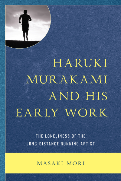 Cover des Buchs: Haruki Murakami and His Early Work