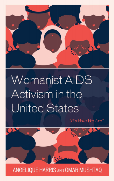 Cover of book: Womanist AIDS Activism in the United States