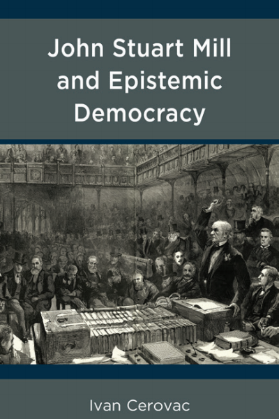 Cover of book: John Stuart Mill and Epistemic Democracy