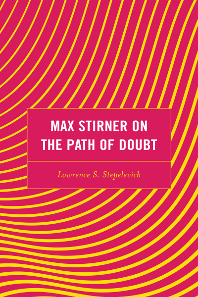 Cover of book: Max Stirner on the Path of Doubt