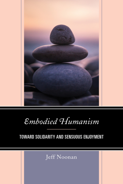 Cover of book: Embodied Humanism