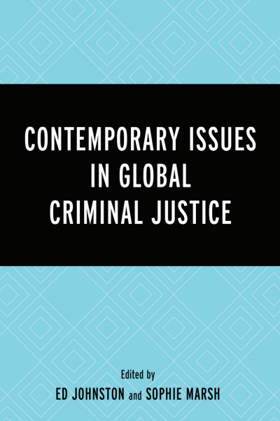 Cover of book: Contemporary Issues in Global Criminal Justice