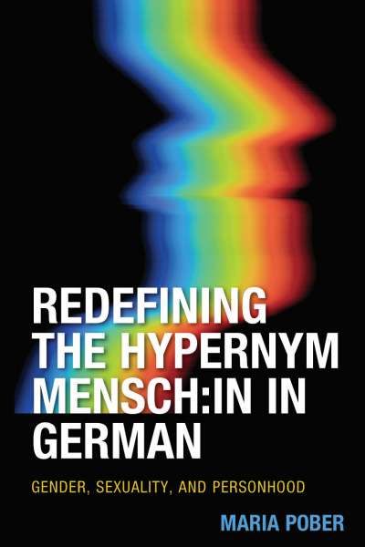 Cover des Buchs: Redefining the Hypernym Mensch:in in German