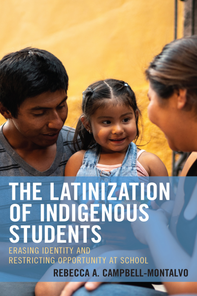 Cover des Buchs: The Latinization of Indigenous Students