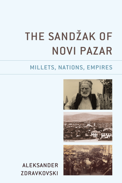 Cover of book: The Sandžak of Novi Pazar
