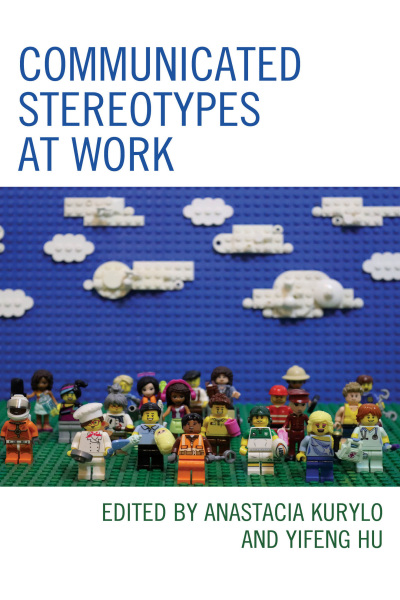 Cover of book: Communicated Stereotypes at Work