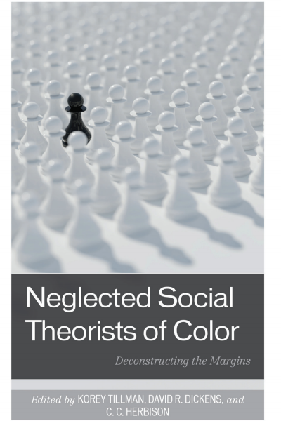 Cover of book: Neglected Social Theorists of Color