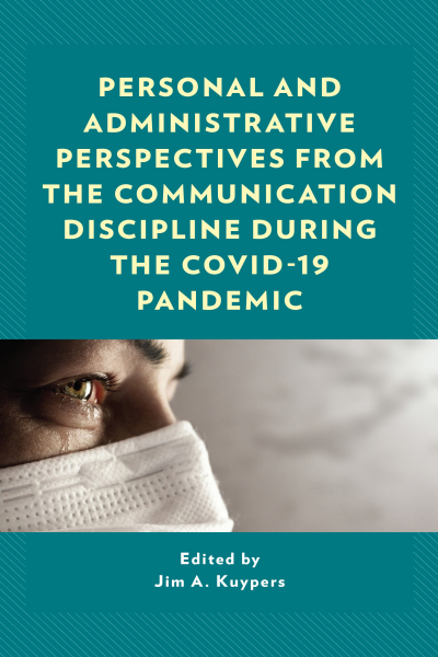 Cover des Buchs: Personal and Administrative Perspectives from the Communication Discipline During the COVID-19 Pandemic