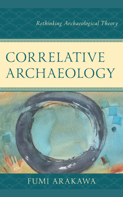 Cover of book: Correlative Archaeology