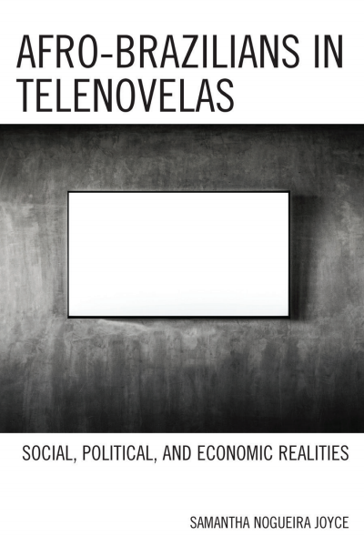 Cover of book: Afro-Brazilians in Telenovelas