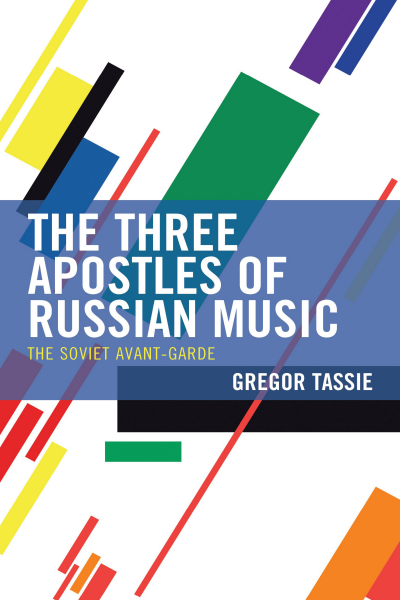 Cover of book: The Three Apostles of Russian Music