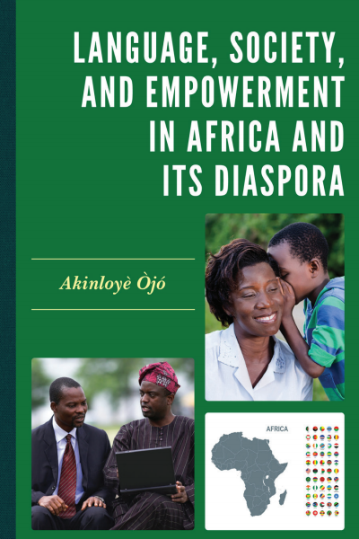 Cover des Buchs: Language, Society, and Empowerment in Africa and Its Diaspora