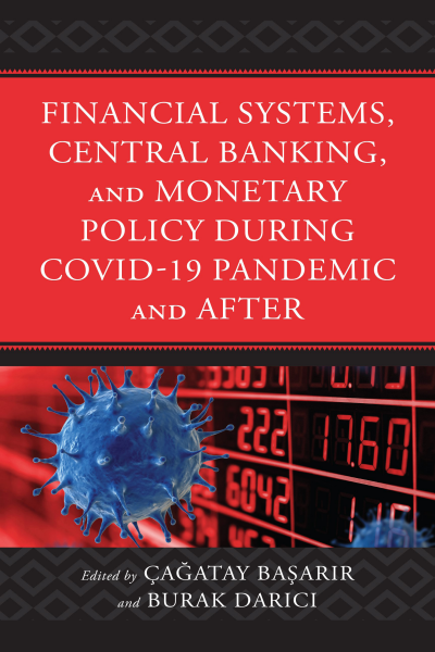 Cover des Buchs: Financial Systems, Central Banking and Monetary Policy During COVID-19 Pandemic and After