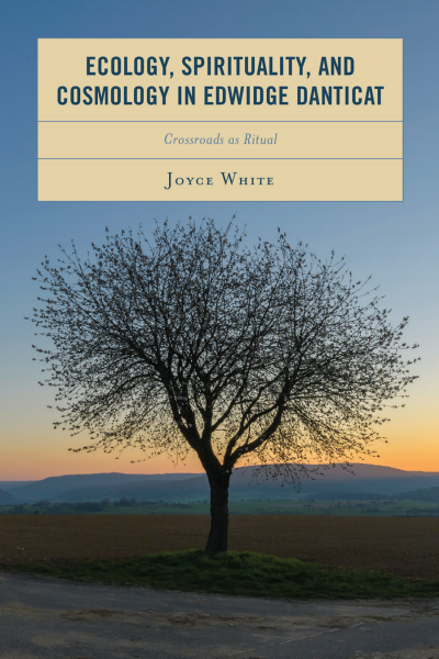 Cover of book: Ecology, Spirituality, and Cosmology in Edwidge Danticat