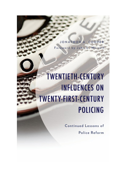 Cover des Buchs: Twentieth-Century Influences on Twenty-First-Century Policing
