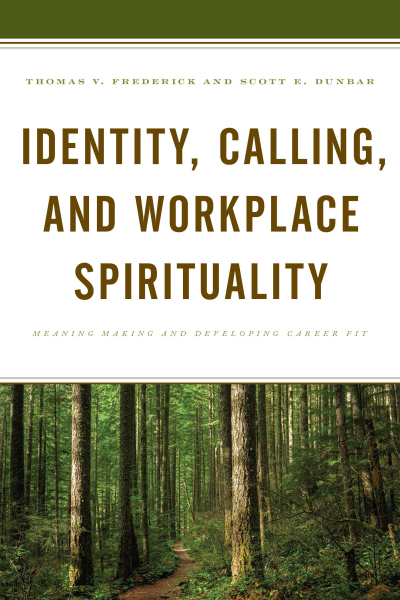 Cover of book: Identity, Calling, and Workplace Spirituality