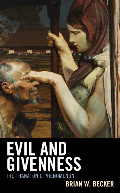 Cover of book: Evil and Givenness