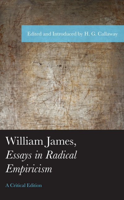 Cover of book: William James, Essays in Radical Empiricism