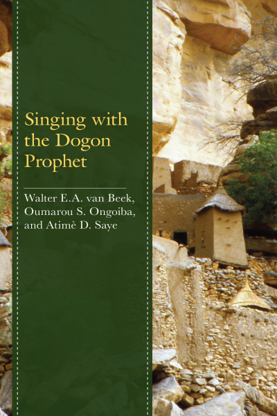 Cover of book: Singing with the Dogon Prophet