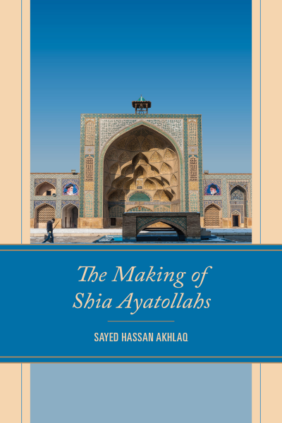 Cover des Buchs: The Making of Shia Ayatollahs