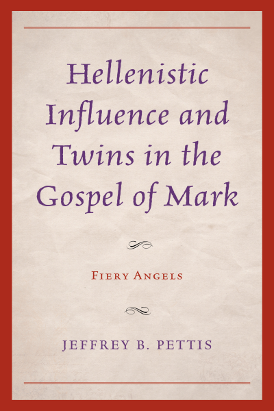 Cover des Buchs: Hellenistic Influence and Twins in the Gospel of Mark