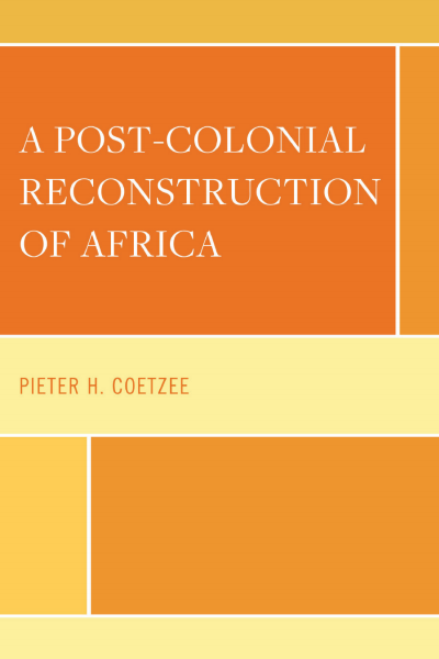 Cover of book: A Post-Colonial Reconstruction of Africa