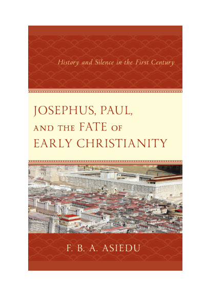 Cover des Buchs: Josephus, Paul, and the Fate of Early Christianity
