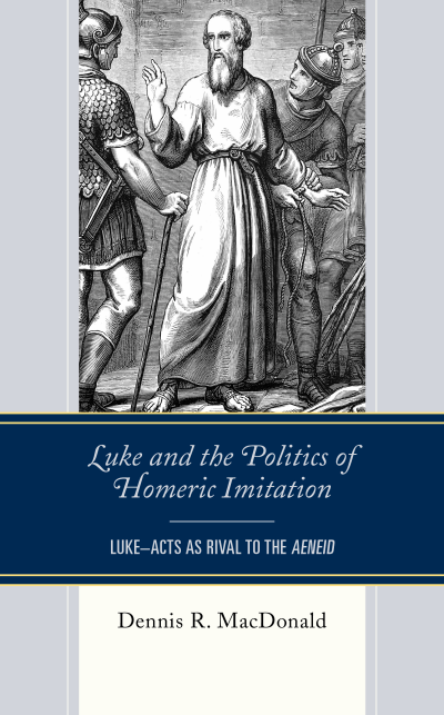 Cover des Buchs: Luke and the Politics of Homeric Imitation