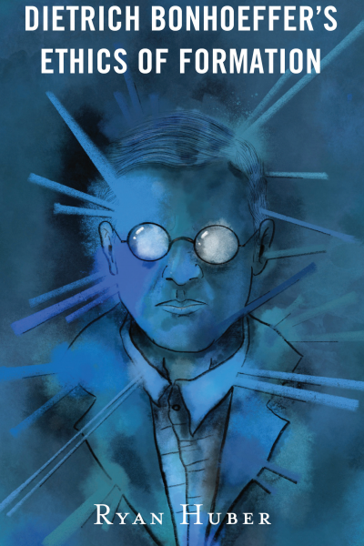 Cover des Buchs: Dietrich Bonhoeffer's Ethics of Formation