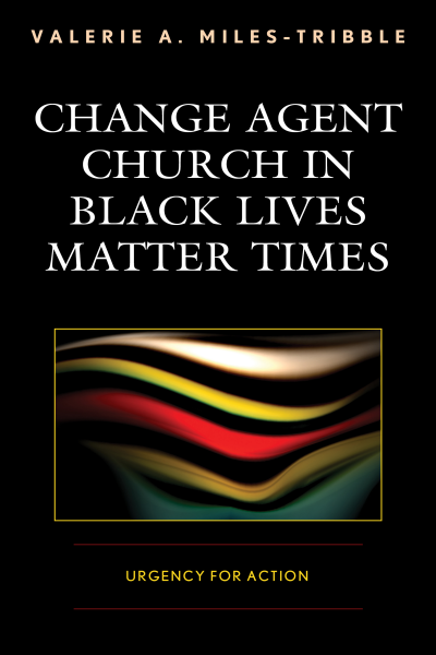 Cover des Buchs: Change Agent Church in Black Lives Matter Times