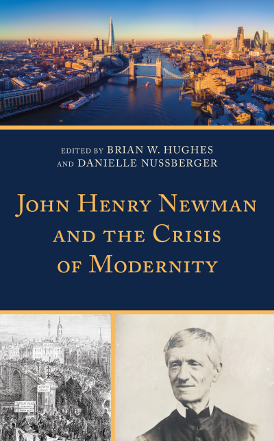 Cover des Buchs: John Henry Newman and the Crisis of Modernity