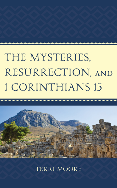 Cover des Buchs: The Mysteries, Resurrection, and 1 Corinthians 15