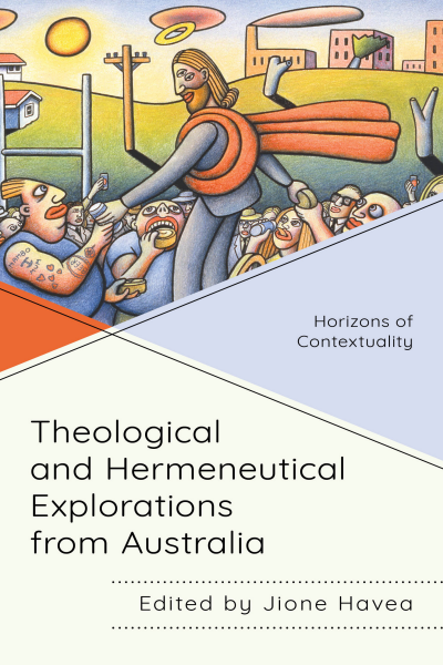 Cover des Buchs: Theological and Hermeneutical Explorations from Australia