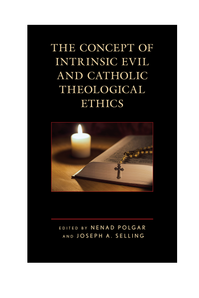Cover des Buchs: The Concept of Intrinsic Evil and Catholic Theological Ethics