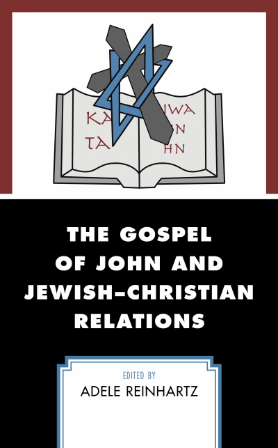 Cover des Buchs: The Gospel of John and Jewish-Christian Relations