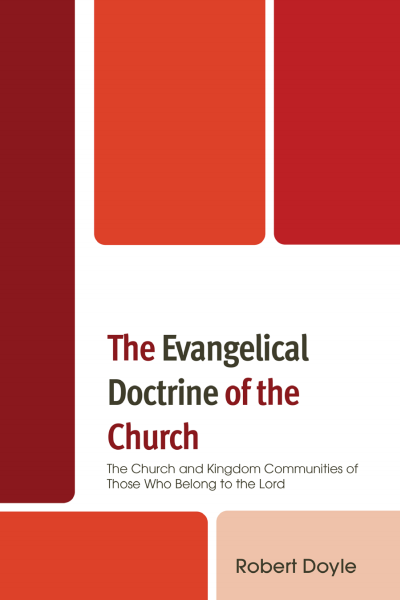 Cover des Buchs: The Evangelical Doctrine of the Church