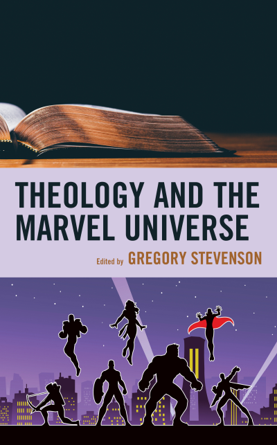 Cover des Buchs: Theology and the Marvel Universe