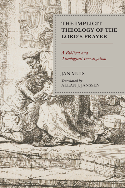 Cover des Buchs: The Implicit Theology of the Lord's Prayer